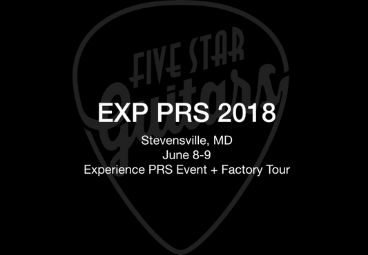 EXP PRS 2018 Recap & Factory Tour