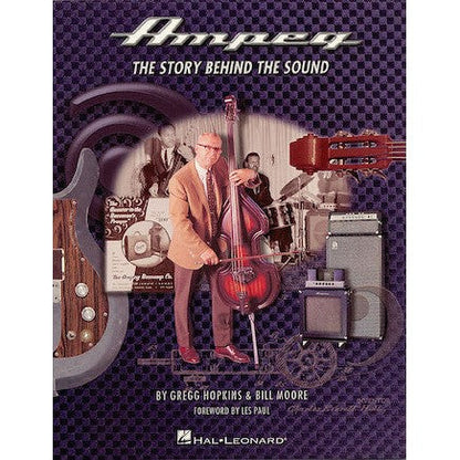 Ampeg: The Story Behind the Sound